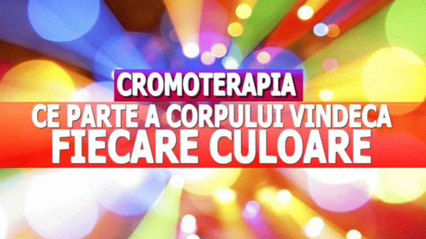 Cromoterapia – Vindecare prin culori
